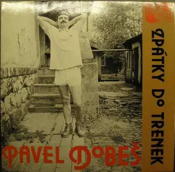 LP Pavel Dobeš: Zpátky do trenek (30th Anniversary Edition)