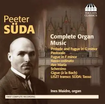 CD Peeter Süda: Complete Organ Music
