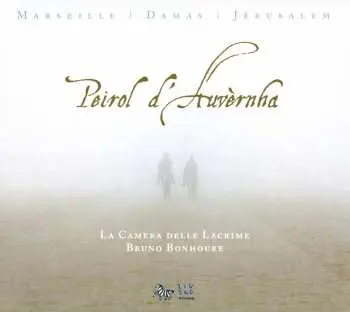 CD Peirol: Marseille, Damas, Jérusalem