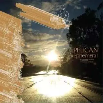 LP Pelican: Ephemeral