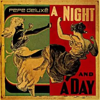 SP Pepe Deluxe: A Night And A Day