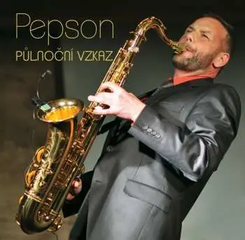 CD Půlnoční vzkaz - Josef Pepson Snětivý