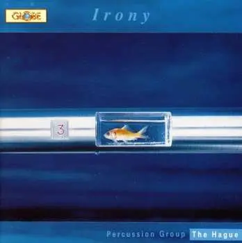 CD Slagwerkgroep Den Haag: Irony