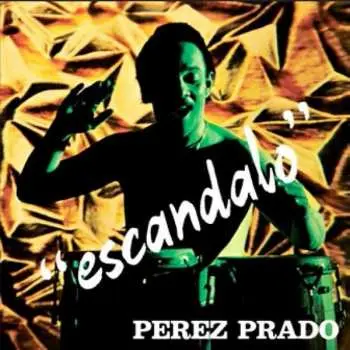LP/CD Pantaleón Perez Prado: Escandalo DLX