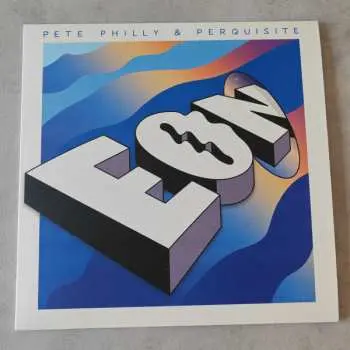 LP Pete Philly & Perquisite: EON