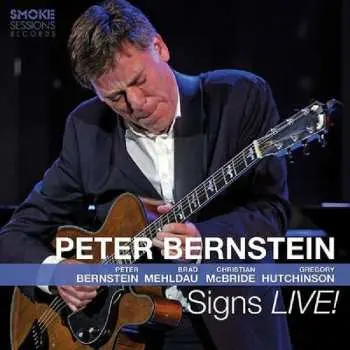 2CD Peter Bernstein: Signs LIVE!