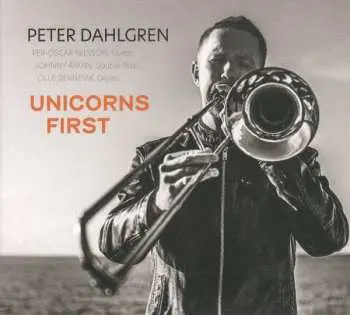 CD Peter Dahlgren: Unicorns First