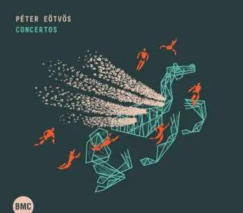 CD Peter Eötvös: Concertos