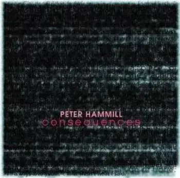 CD Peter Hammill: Consequences