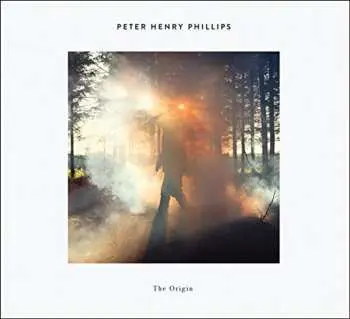 CD Peter Henry Phillips: The Origin