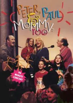 DVD Peter, Paul & Mary: Peter, Paul & Mommy, Too