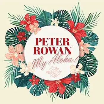 CD Peter Rowan: My Aloha!