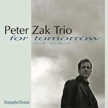 CD Peter Zak Trio: For Tomorrow