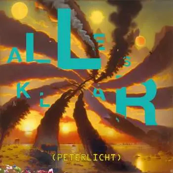 LP PeterLicht: Alles Klar