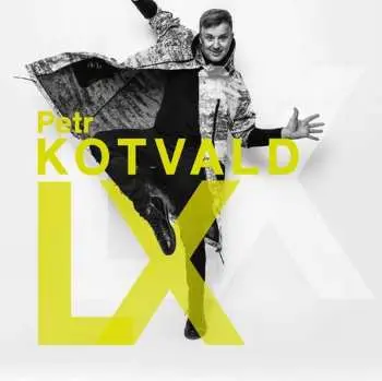 Petr Kotvald: LX (CD)