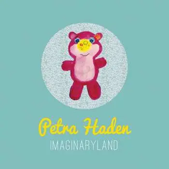 LP Petra Haden: Imaginaryland
