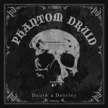 CD Phantom Druid: Death & Destiny
