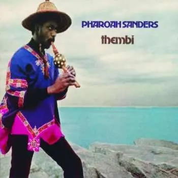 LP Pharoah Sanders: Thembi