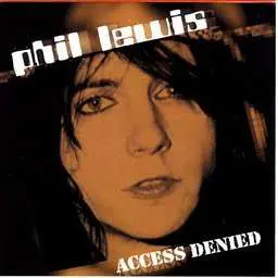 LP Phil Lewis: Access Denied