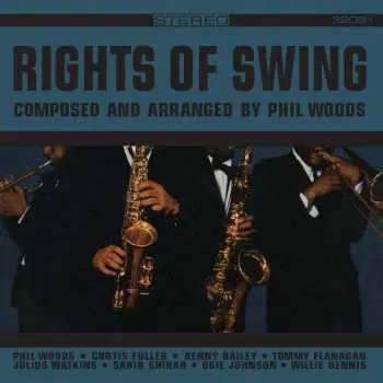 CD Phil Woods: The Rights Of Swing