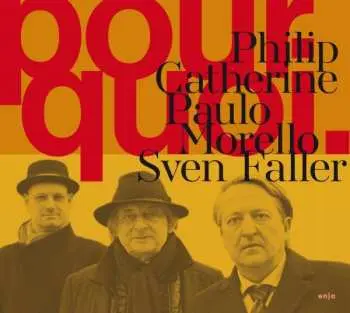 CD Philip Catherine: Pourquoi