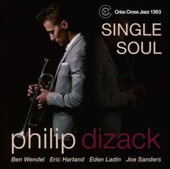 CD Philip Dizack: Single Soul