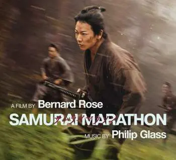 CD Philip Glass: Samurai Marathon
