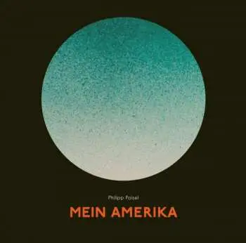 2LP/CD Philipp Poisel: Mein Amerika