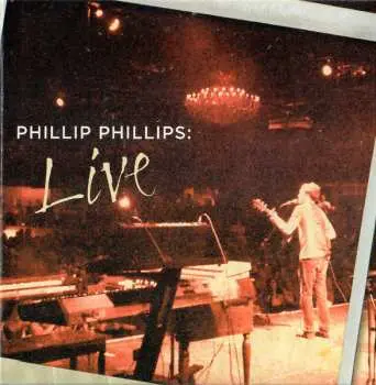 CD Phillip Phillips: Live
