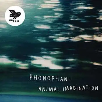 LP Phonophani: Animal Imagination