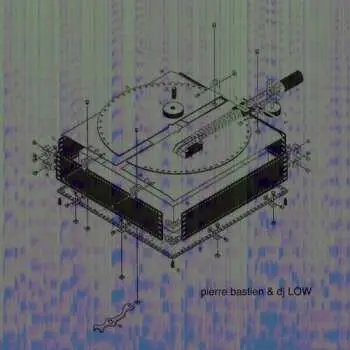 LP Pierre Bastien & Dj Low: Swing Low