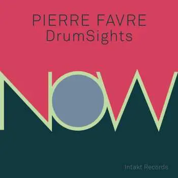 CD Pierre Favre DrumSights: Now
