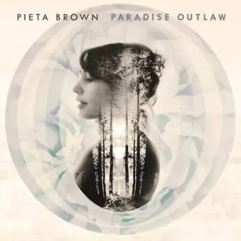 LP Pieta Brown: Paradise Outlaw LTD