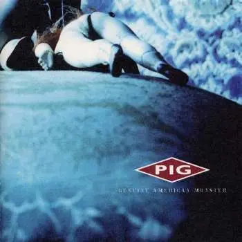 CD Pig: Genuine American Monster