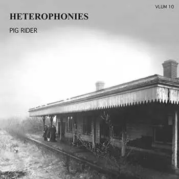LP Pig Rider: Heterophonies LTD
