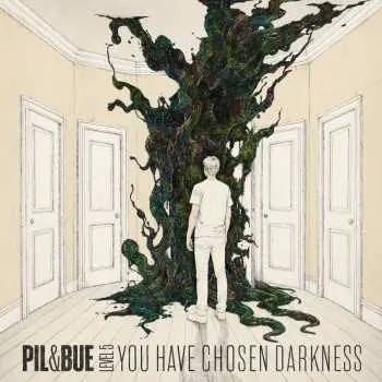 LP Pil & Bue: You Have Chosen Darkness CLR