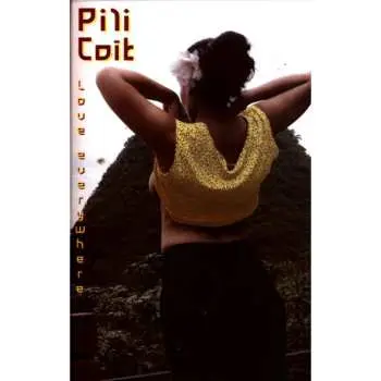 MC Pili Coït: Love Everywhere