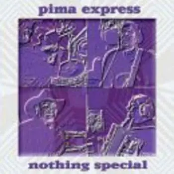CD Pima Express: Nothing Special