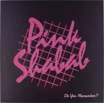 LP Pink Shabab: Do You Remember ?
