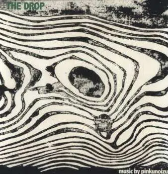LP Pinkunoizu: The Drop