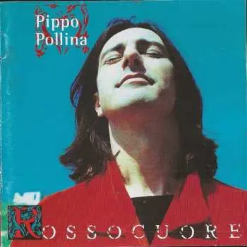 CD Pippo Pollina: Rossocuore