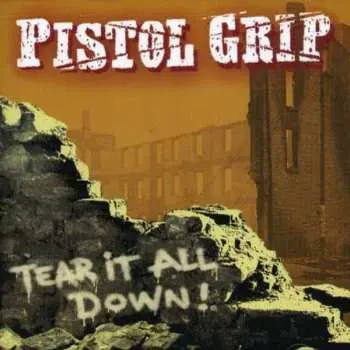 CD Pistol Grip: Tear It All Down!