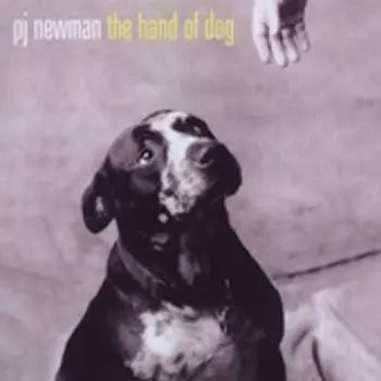 CD PJ Newman: The Hand Of Dog