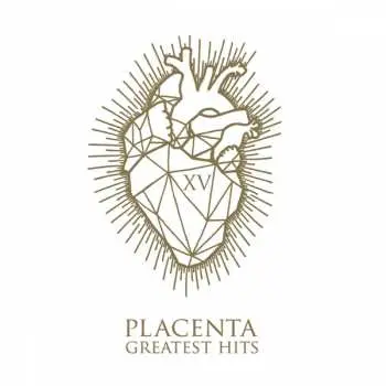 CD Placenta: XV Greatest Hits
