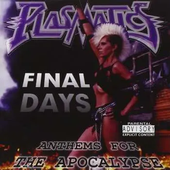 CD Plasmatics: Final Days
