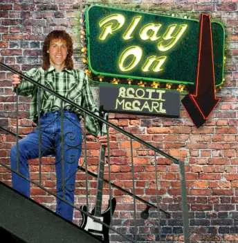 LP Scott McCarl: Play On