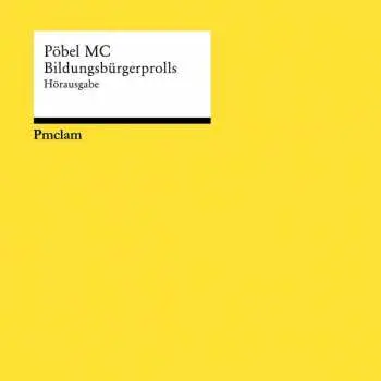 2LP Pöbel MC: Bildungsbürgerprolls