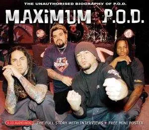 CD P.O.D.: Maximum P.o.d