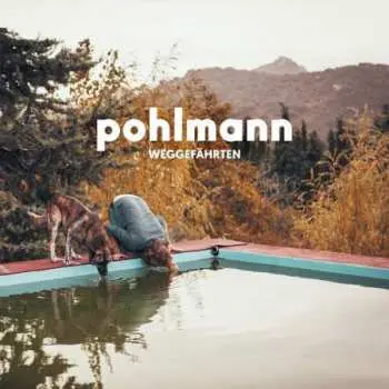CD Pohlmann: Weggefährten