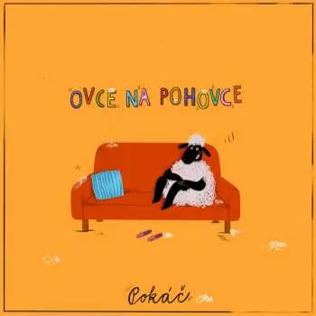 CD Pokáč: Ovce Na Pohovce